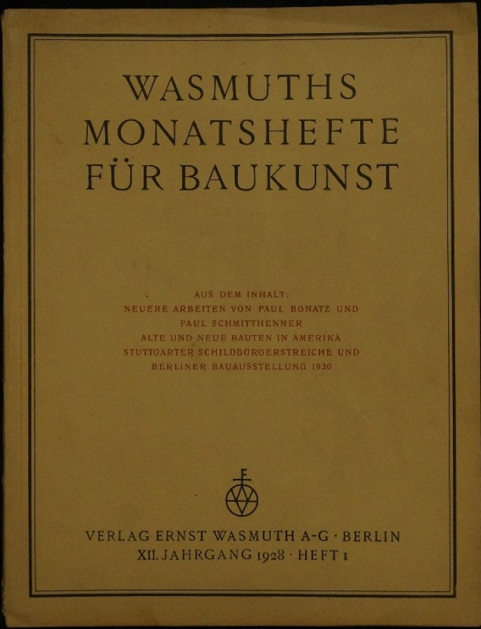 Wasmuths Monatshefte für Baukunst (Ежемесячники по архитектуре): полный комплект выпусков за 1928 год с издательскими обложками (Малевич и др.)
