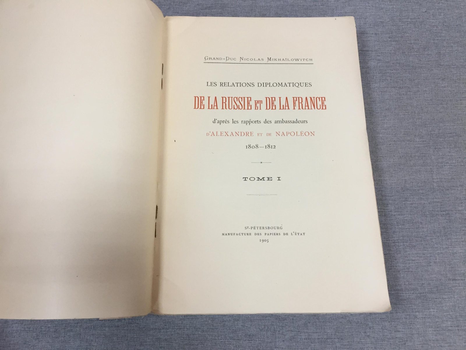 Дипломатические отношения России и Франции (1808–1812): донесения французских послов из Санкт-Петербурга (в шести томах)