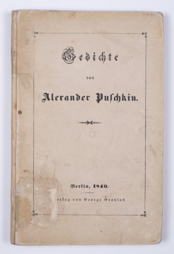 Пушкин. Gedichte / Стихотворения. Немецкий перевод Э. фон Ольберга. Berlin, 1840