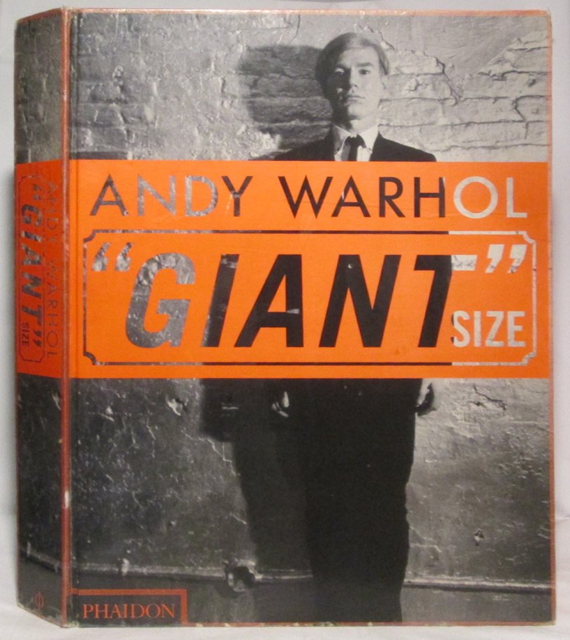 Энди Уорхол «Giant Size» — издание Phaidon (2006), 624 стр.